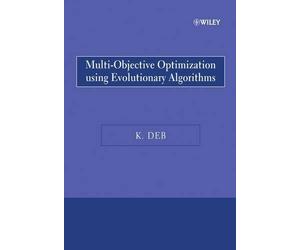 Kalyanmoy Deb Multi-Objective Optimization Using Evolutionary Algori (Tascabile)