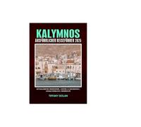 KALYMNOS AUSFÜHRLICHER REISEFÜHRER 2025