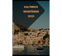 KALYMNOS REISEFÜHRER 2025