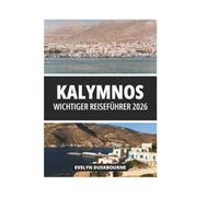 KALYMNOS WICHTIGER REISEFÜHRER 2026