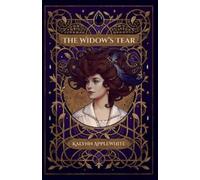 Kalynn Applewhite The Widow's Tear (Tascabile) White Crow