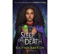Kalynn Bayron Sleep Like Death (Tascabile)