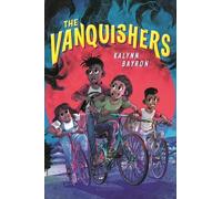 Kalynn Bayron The Vanquishers (Copertina rigida)