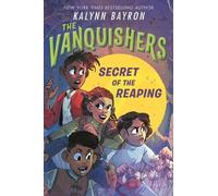 Kalynn Bayron The Vanquishers: Secret of the Reaping (Tascabile) Vanquishers