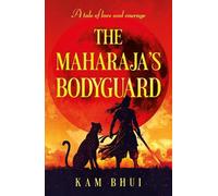 Kam Bhui The Maharaja’s Bodyguard (Tascabile)