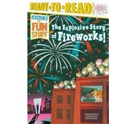 Kama Einhorn The Explosive Story of Fireworks (Copertina rigida)
