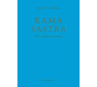 Kama sastra. L'arte tibetana dell'amore