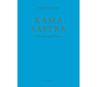 Kama sastra. L'arte tibetana dell'amore