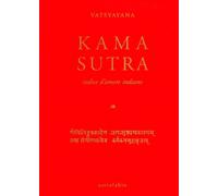 Kama sutra. Codice d'amore indiano
