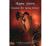 Kama Sutra: Essentials for Lasting Intimacy