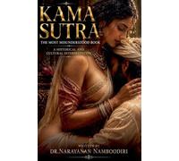 Kama Sutra The Most Misunderstood Book: 1
