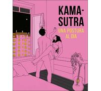 Kama-Sutra Una postura al dia (A Position A Day) (Tascabile)