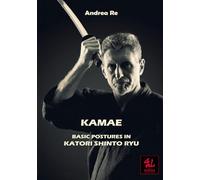 Kamae: Basic Postures in Katori Shinto Ryu: 1
