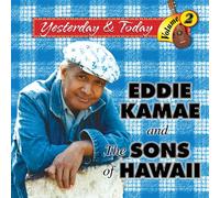 Kamae, Eddie & The Sons Of Hawaii - Yesterday & Today - Volume 2