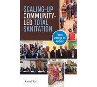Kamal Kar Scaling-up Community-Led Total Sanitation (Copertina rigida)