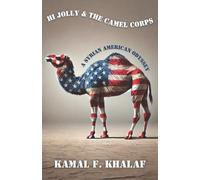 Kamal Khalaf Hi Jolly & The Camel Corps (Tascabile)