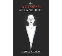 Kamal Khalaf The Autopsy of Jane Doe (Tascabile)