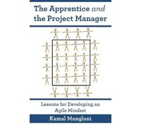 Kamal Manglani The Apprentice and the Project Manager (Tascabile)