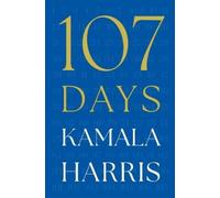 Kamala Harris 107 Days (Copertina rigida)
