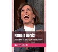 Kamala Harris: A Hilarious Look at DEI Failure