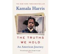 Kamala Harris The Truths We Hold (Tascabile)