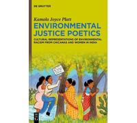 Kamala Joyce Platt Environmental Justice Poetics (Tascabile)
