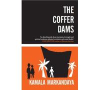 Kamala Markandaya The Coffer Dams (Tascabile)
