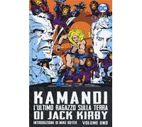 Kamandi. L'ultimo ragazzo sulla terra. Vol. 1