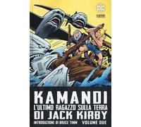 Kamandi. L'ultimo ragazzo sulla terra. Vol. 2