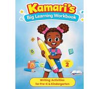 Kamari's Big Learning Workbook Volume 2 Writing