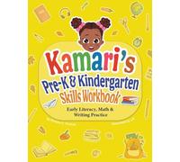 Kamari's Pre-K and Kinder Skills Workbook