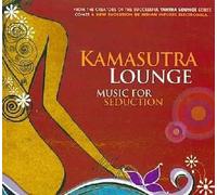 Kamasutra Lounge Vol.1: Music for Seduction by Various Artists