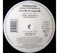 Kamasutra Pres.Kym Mazelle - Love me or leave me (Club Roots, 4 versions, 1995) / Vinyl Maxi Single [Vinyl 12'']