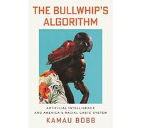 Kamau Bobb The Bullwhip's Algorithm (Copertina rigida) (PRESALE 20/10/2026)