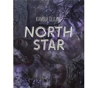 - Kambui Olujimi: North Star. Preface and text by Kambui Olujimi. Text by Hanif