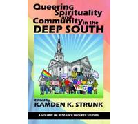 Kamden K. Strun Queering Spirituality and Community in the De (Copertina rigida)