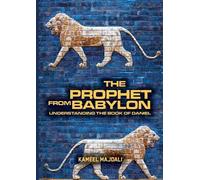 Kameel Majdali The Prophet From Babylon (Tascabile)