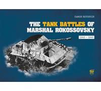 Kamen Nevenkin The Tank Battles of Marshal Rokossovsky (Copertina rigida)