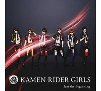 KAMEN RIDER GIRLS - JUST THE BEGINNING - KAMEN RID