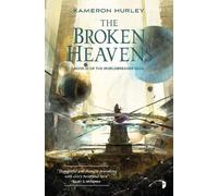 Kameron Hurley The Broken Heavens (Tascabile) Worldbreaker Saga
