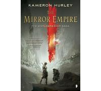 Kameron Hurley The Mirror Empire (Tascabile) Worldbreaker Saga