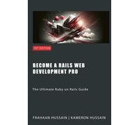 Kameron Hussain Frahaan Hussain Become a Rails Web Development Pro (Tascabile)