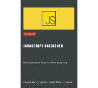 Kameron Hussain Frahaan Hussain JavaScript Unleashed (Tascabile)