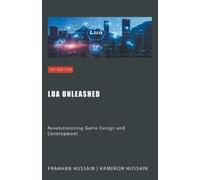 Kameron Hussain Frahaan Hussain Lua Unleashed (Tascabile)