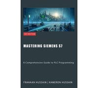 Kameron Hussain Frahaan Hussain Mastering Siemens S7 (Tascabile)