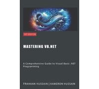 Kameron Hussain Frahaan Hussain Mastering VB.NET (Tascabile)