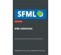 Kameron Hussain Frahaan Hussain SFML Essentials (Tascabile) Sfml Fundamentals