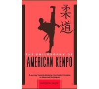 Kameron Jalen The Philosophy of American Kempo (Tascabile)