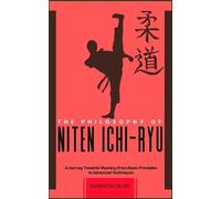 Kameron Jalen The Philosophy of Niten Ichi-Ryu (Tascabile)