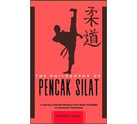 Kameron Jalen The Philosophy of Pencak Silat (Tascabile)